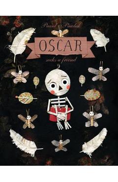 Poza produsului Oscar Seeks a Friend - Pawel Pawlak