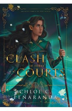 A Clash of Three Courts - Chloe C. Peñaranda