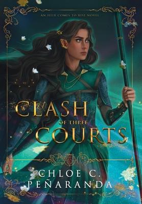 A Clash of Three Courts - Chloe C. Peñaranda