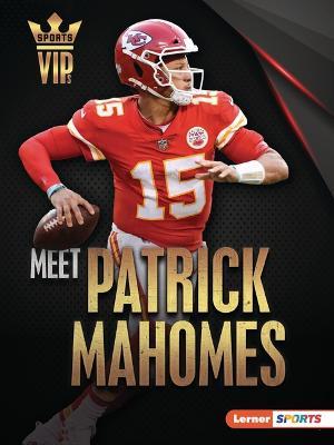 Meet Patrick Mahomes - Joe Levit