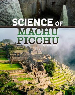 Science of Machu Picchu - Golriz Golkar