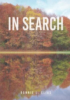In Search - Bonnie L. Elias