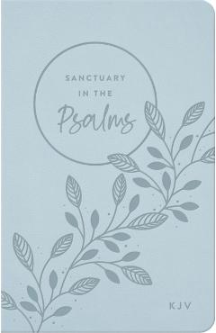 Sanctuary in the Psalms - KJV - Dayspring