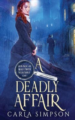 A Deadly Affair - Carla Simpson