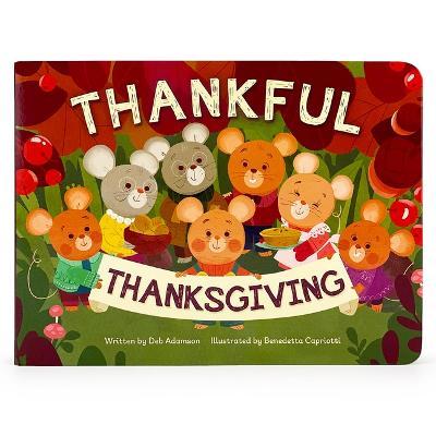 Thankful Thanksgiving - Deb Adamson
