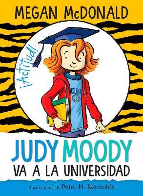Judy Moody Va a la Universidad / Judy Moody Goes to College - Megan Mcdonald