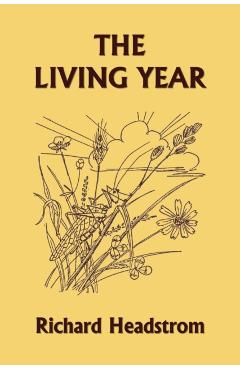 The Living Year (Yesterday's Classics) - Richard Headstrom