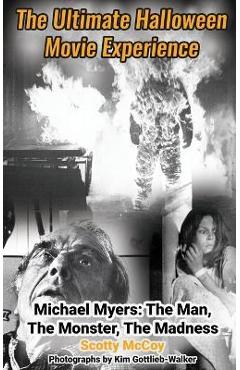 Coperta cărții 'The Ultimate Halloween Movie Experience (hardback) - Scotty Mccoy'