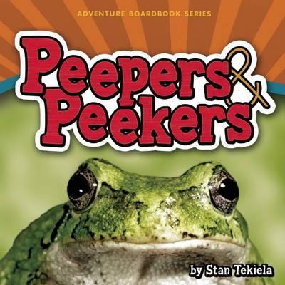 Peepers & Peekers - Stan Tekiela