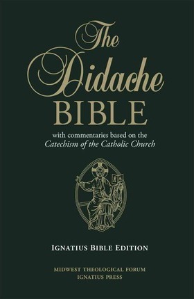 Didache Bible-RSV: With Commentaries Based on the Catechism of the Catholic Church - Ignatius Press