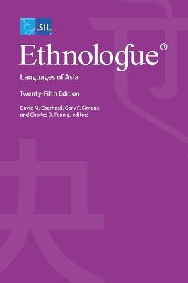 Ethnologue: Languages of Asia - David M. Eberhard