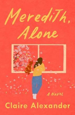 Meredith, Alone - Claire Alexander