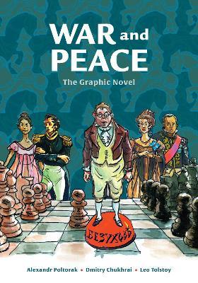 War and Peace: The Graphic Novel - Alexandr Poltorak