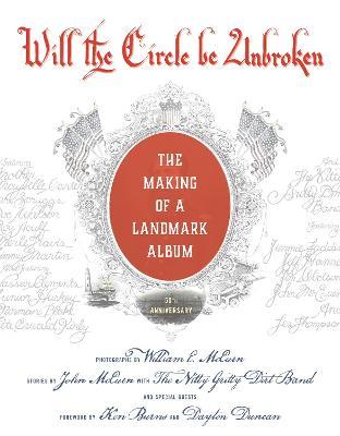 Will the Circle Be Unbroken: The Making of a Landmark Album, 50th Anniversary - John Mceuen