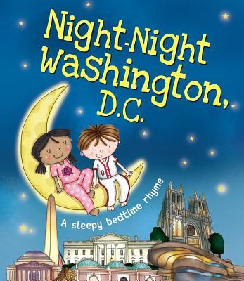 Night-Night Washington, D.C. - Katherine Sully