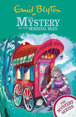 The Mystery of the Missing Man: Book 13 - Enid Blyton