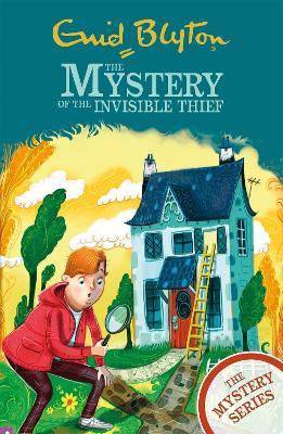 The Mystery of the Invisible Thief: Book 8 - Enid Blyton