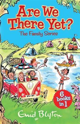 Are We There Yet? - Enid Blyton