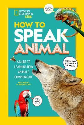 How to Speak Animal - Aubre Andrus