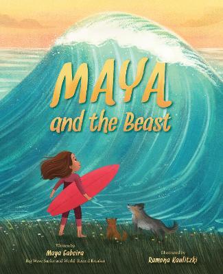 Maya and the Beast - Maya Gabeira
