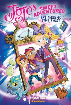 The Terrific Time Twist (Jojo's Sweet Adventures #2): A Graphic Novel - Jojo Siwa