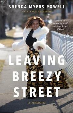 Coperta cărții 'Leaving Breezy Street: A Memoir - Brenda Myers-powell'