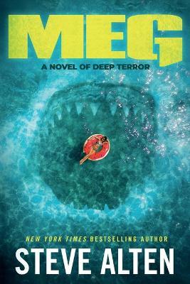 Meg: A Novel of Deep Terror - Steve Alten