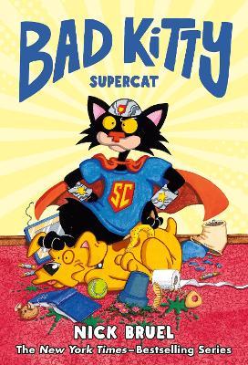 Bad Kitty: Supercat (Graphic Novel) - Nick Bruel