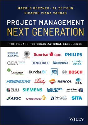 Project Management Next Generation: The Pillars for Organizational Excellence - Harold Kerzner