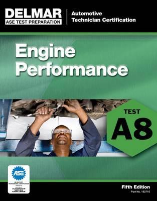 Coperta cărții 'Engine Performance: Test A8 - Delmar Publishers'