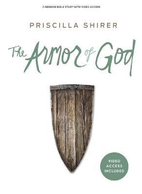 The Armor of God - Bible Study Book with Video Access - Priscilla Shirer