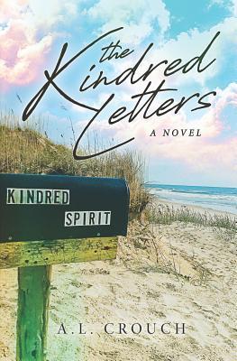 The Kindred Letters - A. L. Crouch