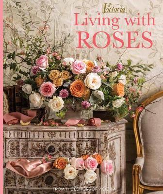 Living with Roses - Melissa Lester