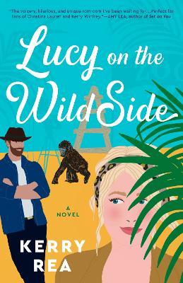 Lucy on the Wild Side - Kerry Rea