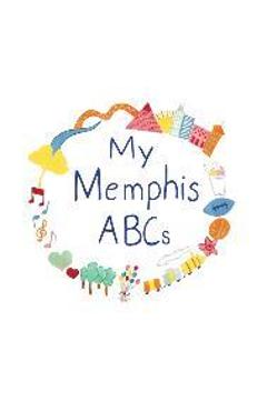 Coperta cărții 'My Memphis ABCs - Samantha Sporer'