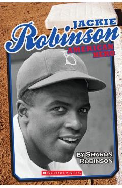 Jackie Robinson: American Hero - Sharon Robinson