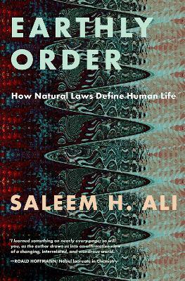 Earthly Order: How Natural Laws Define Human Life - Ali