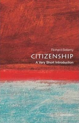 Citizenship: A Very Short Introduction - Richard Bellamy