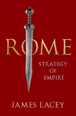 Rome: Strategy of Empire - Lacey