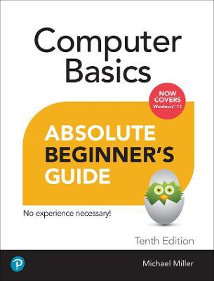 Computer Basics Absolute Beginner's Guide, Windows 11 Edition - Mike Miller