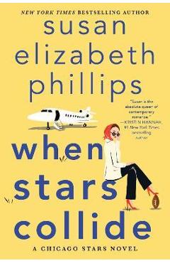 Coperta cărții 'When Stars Collide: A Chicago Stars Novel - Susan Elizabeth Phillips'