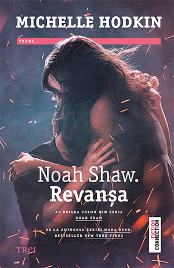 Revansa. Noah Shaw. Vol.2 - Michelle Hodkin