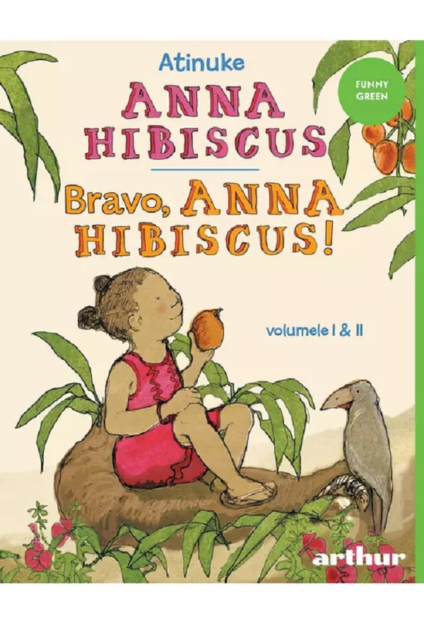 Anna Hibiscus. Bravo, Anna Hibiscus! Vol.1+2 - Atinuke
