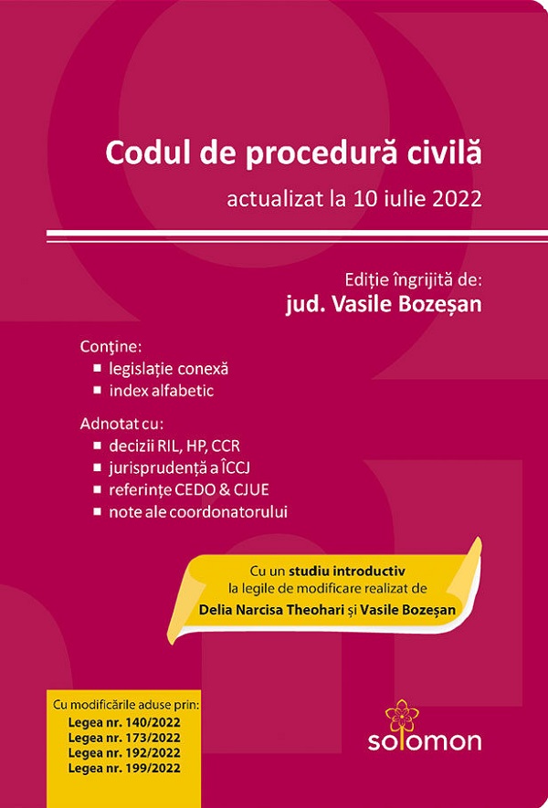 Codul de procedura civila. Act. iulie 2022 - Vasile Bozesan