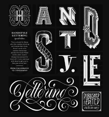 Handstyle Lettering: 20th Anniversary Edition: From Calligraphy to Typography - Victionary