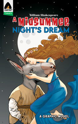 A Midsummer Night's Dream: A Graphic Novel - William Shakespeare