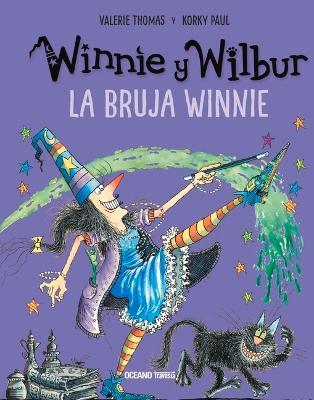 Winnie Y Wilbur. La Bruja Winnie (Nueva Edición) - Korky Korky