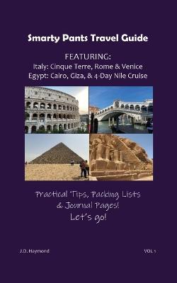 Smarty Pants Travel Guide: Includes Italy & Egypt - J. D. Haymond