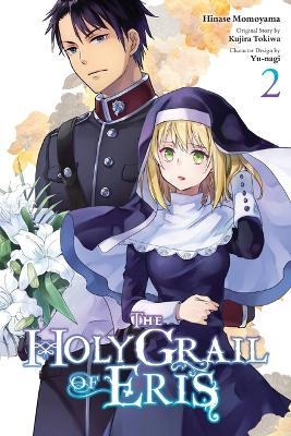 The Holy Grail of Eris, Vol. 2 (Manga) - Kujira Tokiwa