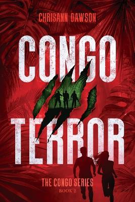 Congo Terror - Chrisann Dawson